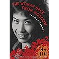 The Woman Back from Moscow: In Pursuit of Beauty: A Novel