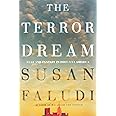 The Terror Dream: Fear and Fantasy in Post-9/11 America