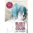 Amazon.com: Blue Is the Warmest Color: 8601404270413: Maroh, Julie: Books