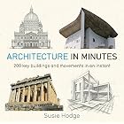 Architecture In Minutes