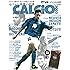 CALCiO (カルチョ) 2002 特別号『セリエA英雄の系譜』 2017年 5/21号 [雑誌] (サッカーゲームキング増刊)