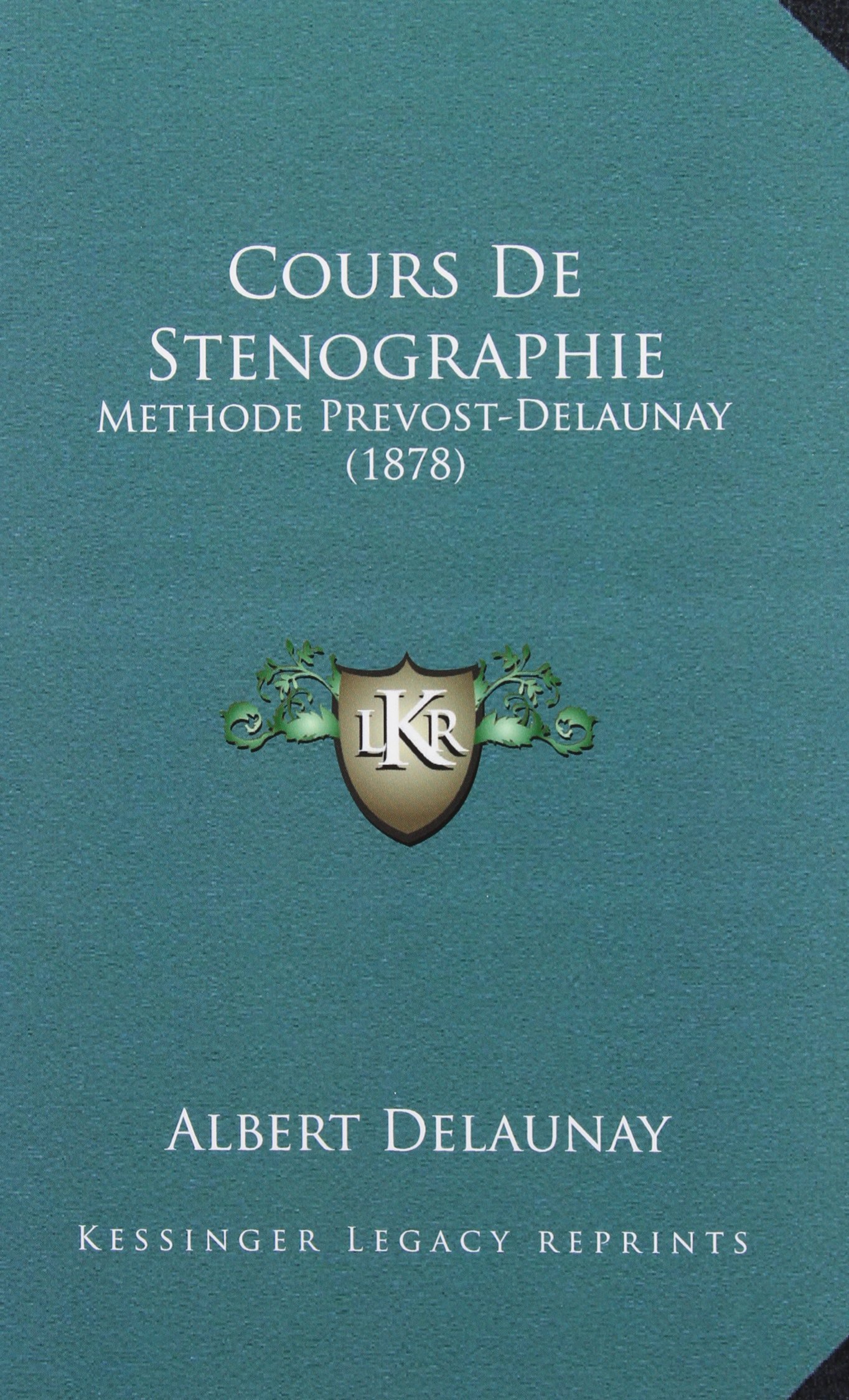 Méthode De Sténographie Prévost Delaunay Simplifiée Gratuite