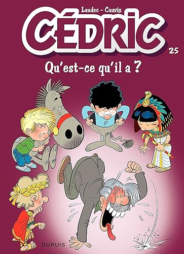Download Cédric - tome 25 - Qu'est-ce qu'il a ? PDF
