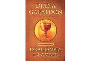 Dragonfly in Amber (25th Anniversary Edition): A Novel (Outlander Anniversary Edition)