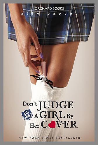 Download Don't Judge A Girl By Her Cover: Book 3 (Gallagher Girls) (English Edition) PDF