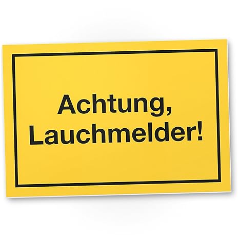 Achtung Lauchmelder Kunststoff Schild Mit Spruch Lauch