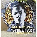 The World Atlas of Street Art and Graffiti