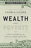Wealth and Poverty: A New Edition for the Twenty-First Century