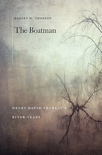 Download The Boatman: Henry David Theoreau's River Years (English Edition) PDF