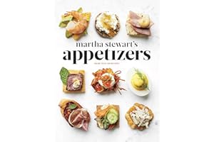 Martha Stewart's Appetizers: 200 Recipes for Dips, Spreads, Snacks, Small Plates, and Other Delicious Hors d'Oeuvres, Plus 30