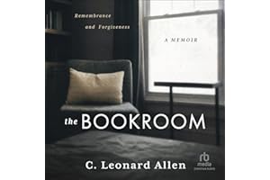 The Bookroom: Remembrance and Forgiveness: A Memoir