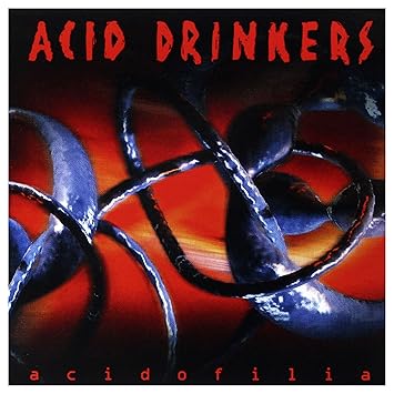acid drinkers acidofilia acid drinkers acidofilia
