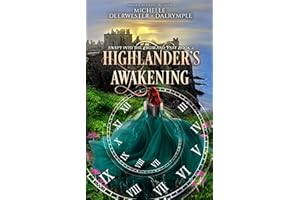 Highlander's Awakening: A Steamy Time Travel Highlander Romance (Swept into the Highland Past Book 2)