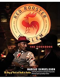The Red Rooster Cookbook: The Story of Food and Hustle in Harlem