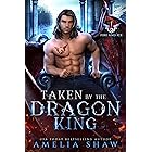 Taken by the Dragon King: A curvy girl paranormal romance (The Dragon Kings of Fire and Ice Book 1)