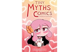 Tiny Myths Comics - Norse Edition #3: Freyja, Freyr, Other Gods, and Loki (Tiny Myths Comics: Norse Edition)