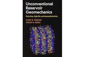 Unconventional Reservoir Geomechanics: Shale Gas, Tight Oil, and Induced Seismicity