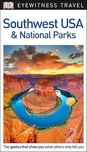 Download DK Eyewitness Travel Guide Southwest USA and National Parks PDF