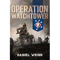 Operation Watchtower: 1942 Battle for Guadalcanal (WW2 Pacific Military History Series) book cover Operation Watchtower: 1942 Battle for Guadalcanal (WW2 Pacific Military History Series) book cover