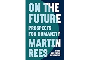 On the Future: Prospects for Humanity