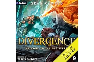 Divergence: Welcome to the Multiverse, Book 9
