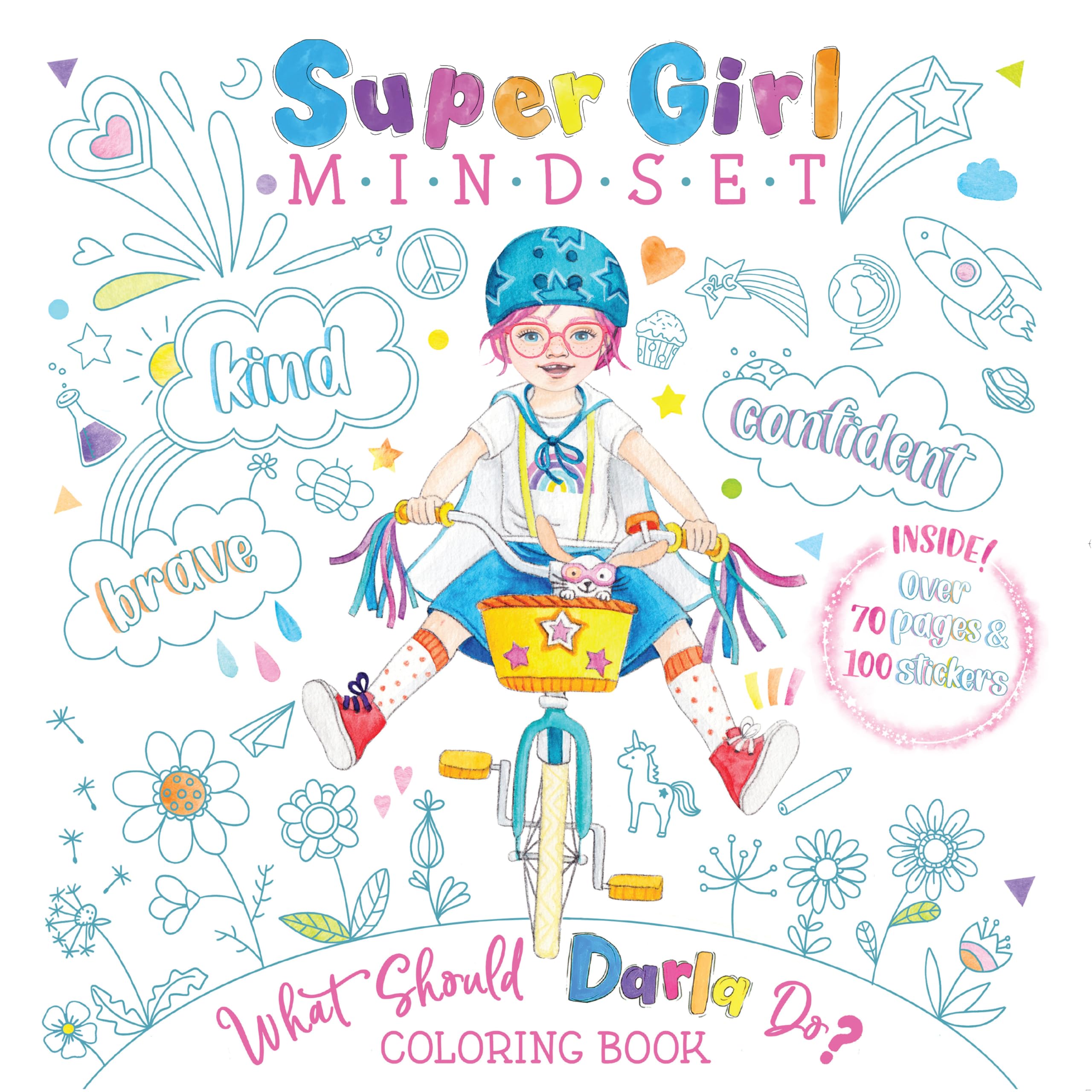 Super Girl Mindset Coloring and Sticker Book: What Should Darla Do? (The Power to Choose) Coloring & Sticker Book Super Girl Mindset Coloring and Sticker Book: What Should Darla Do? (The Power to Choose) Coloring & Sticker Book Paperback