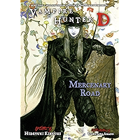 Vampire Hunter D Volume 19: Mercenary Road book cover