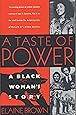 A Taste of Power: A Black Woman's Story