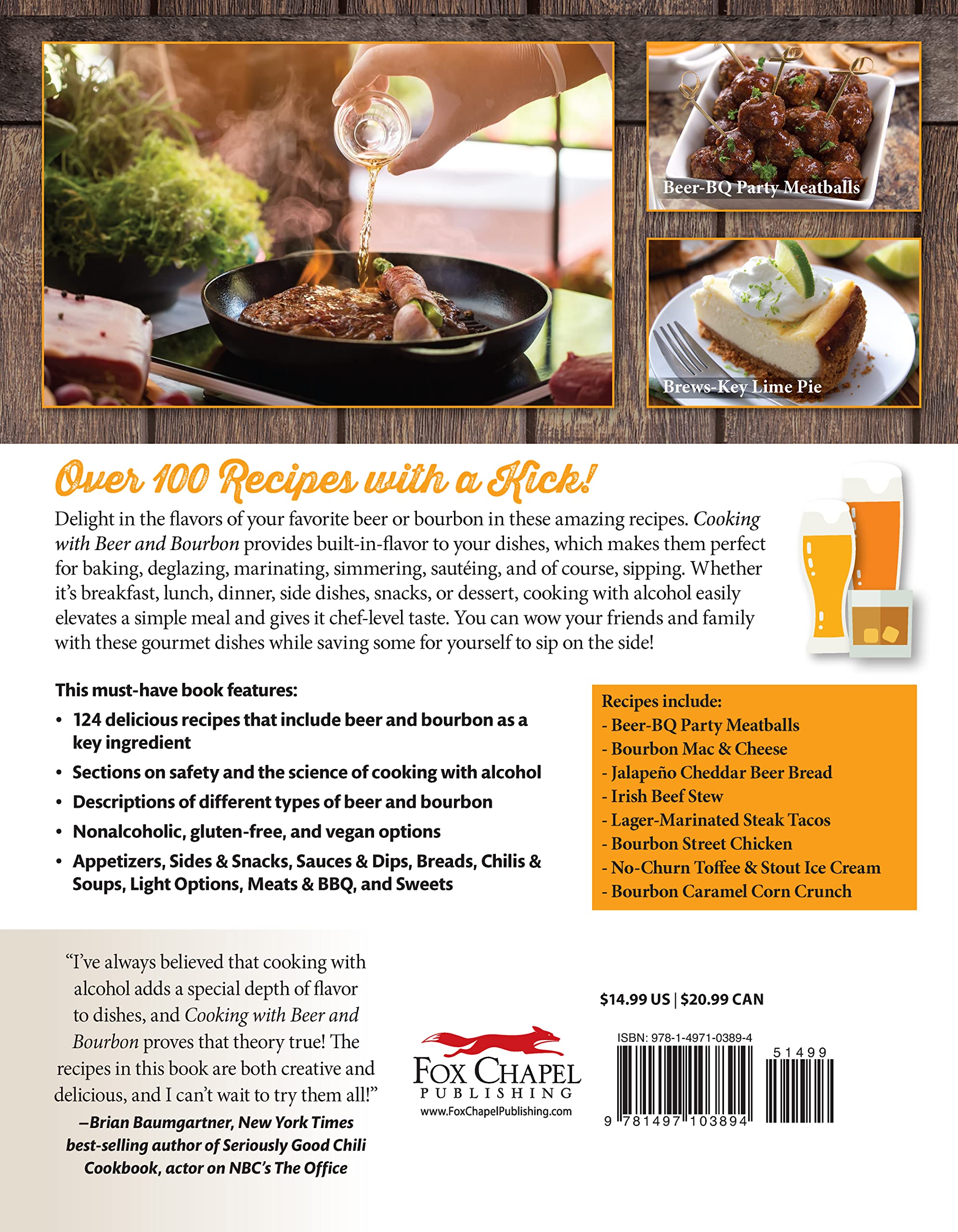 Cooking with Beer and Bourbon: 120 Recipes with a Kick (Fox Chapel Publishing) IPA Wings, Beer-Battered Fish, Bourbon Chili, Chocolate Porter Pie, Brewpub Mac, Cerveza Tortilla Soup, and More