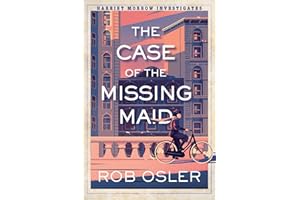 The Case of the Missing Maid (Harriet Morrow Investigates)