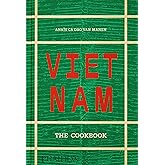 Vietnam: The Cookbook