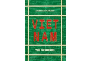 Vietnam: The Cookbook