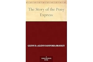 The Story of the Pony Express