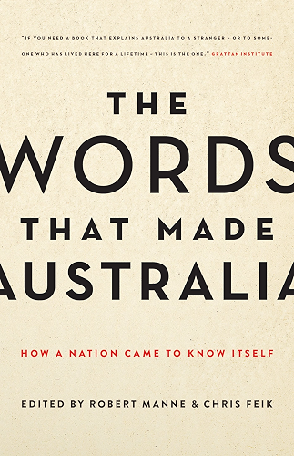Download The Words That Made Australia: How a Nation Came to Know Itself (English Edition) PDF