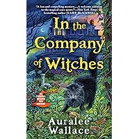 In the Company of Witches (An Evenfall Witches B&B Mystery)