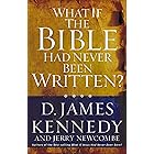 What If the Bible Had Never Been Written?