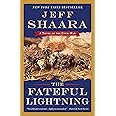 The Fateful Lightning: A Novel of the Civil War