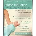 The Stress Reduction Workbook for Teens: Mindfulness Skills to Help You Deal with Stress