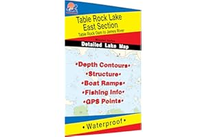 FISHING HOT SPOTS Table Rock Lake-East (Table Rock Dam to James River) Fishing Map