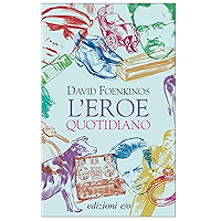 L'eroe quotidiano (Dal mondo) (Italian Edition) book cover