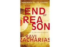 The End of Reason: A Response to the New Atheists