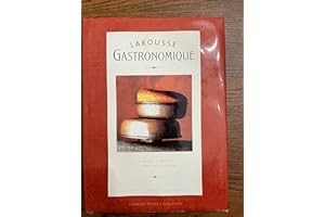 Larousse Gastronomique: The World's Greatest Culinary Encyclopedia