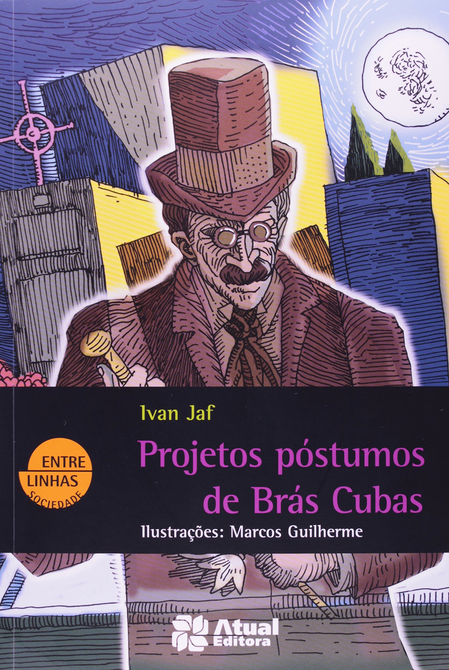 Projetos Póstumos De Brás Cubas PDF Ivan Jose de Azevedo Fontes