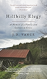Hillbilly Elegy: A Memoir of a Family and Culture in Crisis