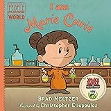 I am Marie Curie (Ordinary People Change the World)