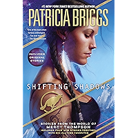 Shifting Shadows: Stories from the World of Mercy Thompson (A Mercy Thompson Novel) book cover Shifting Shadows: Stories from the World of Mercy Thompson (A Mercy Thompson Novel) book cover
