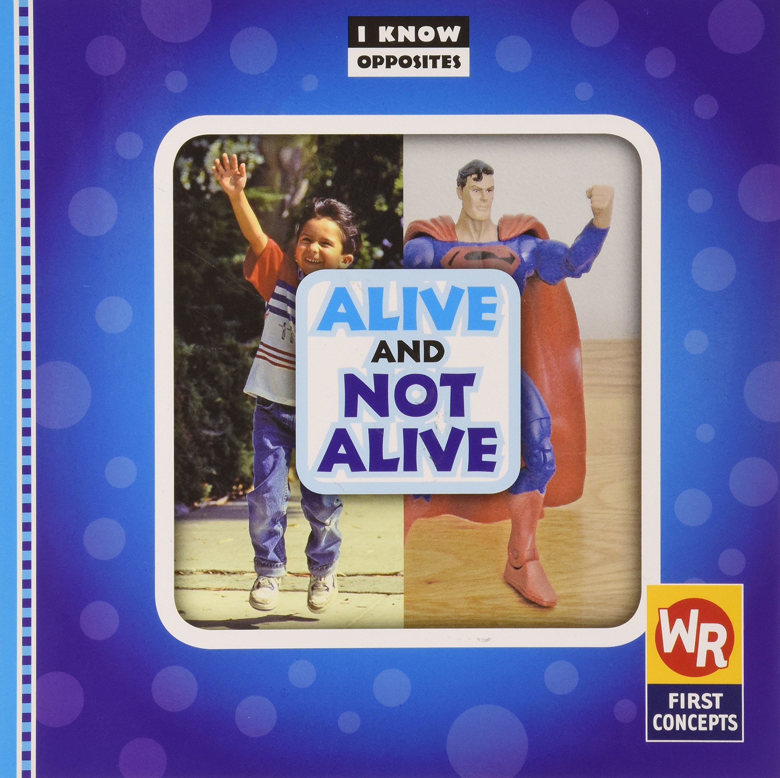 Alive And Not Alive I Know Opposites Amazon Es Holland Gini Libros En Idiomas Extranjeros