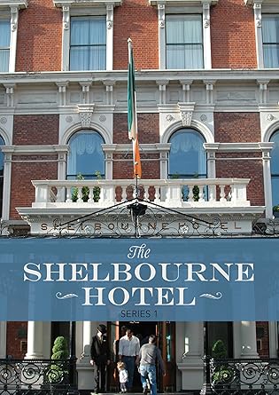 The Shelbourne Hotel (Series 1)