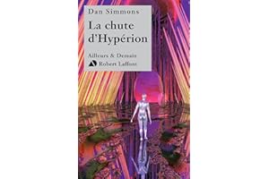 La chute d'Hypérion - NE - Tome 2: Le cycle d'Hypérion - Tome 2 (Ailleurs et demain) (French Edition)
