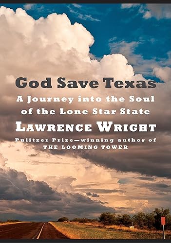 Download God Save Texas: A Journey into the Soul of the Lone Star State PDF